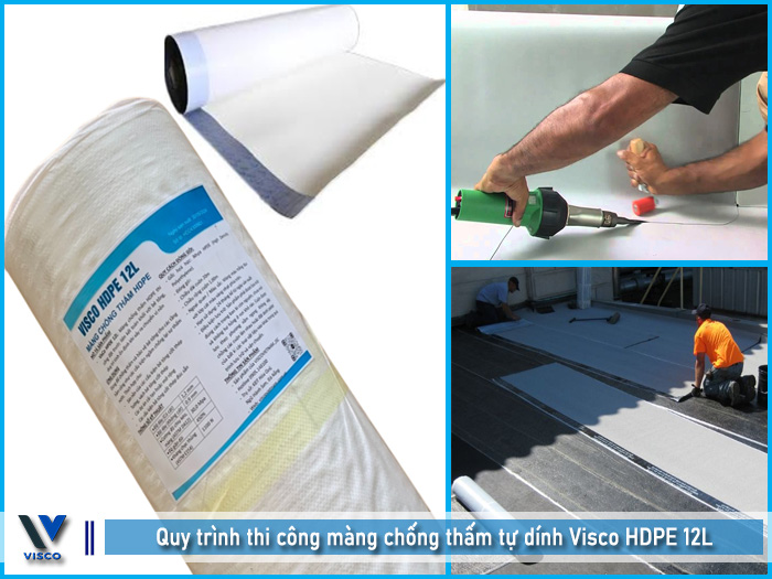 Màng chống thấm HDPE tự dính giá rẻ Visco HDPE 12L