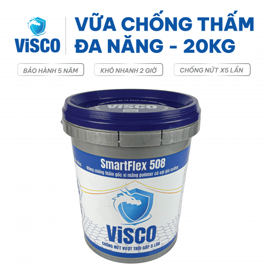 VỮA CHỐNG THẤM ĐÀN HỒI VISCO SMARTFLEX 508 – GIẢI PHÁP CHỐNG THẤM TOÀN DIỆN CHO MỌI CÔNG TRÌNH